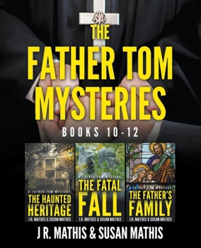 The Father Tom Mysteries: Books 10-12 - Book  of the Father Tom
