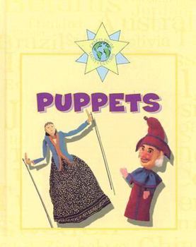 Puppets - Book  of the Crafts From Many Cultures