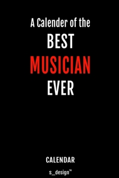 Calendar for Musicians / Musician: Everlasting Calendar / Diary / Journal (365 Days / 3 Days per Page) for notes, journal writing, event planner, quotes & personal memories
