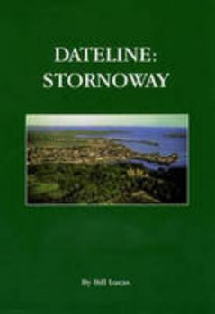 Paperback Dateline: Stornoway Book