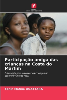 Participação amiga das crianças na Costa do Marfim (Portuguese Edition)