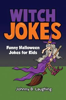 Paperback Witch Jokes: Funny Halloween Jokes for Kids Book