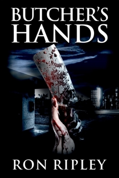 Paperback Butcher's Hands: Supernatural Horror with Scary Ghosts & Haunted Houses Book