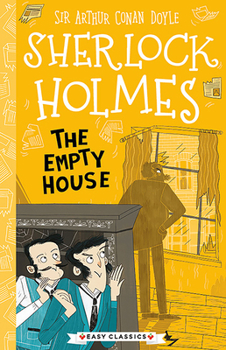 Sherlock Holmes: The Empty House - Book #21 of the Sherlock Holmes Children's Collection
