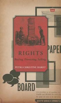 Paperback Rights: Buying, Protecting, Selling Book