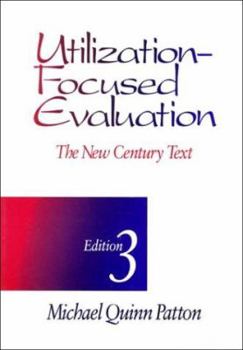 Paperback Utilization-Focused Evaluation: The New Century Text Book