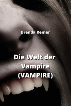 Paperback Die Welt der Vampire (VAMPIRE) [German] Book