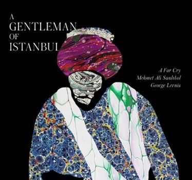 Music - CD A Gentleman Of Istanbul Book