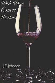 Paperback With Wine Comes Wisdom Book