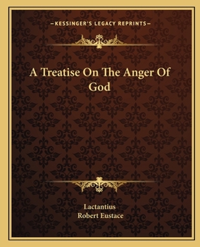 Paperback A Treatise On The Anger Of God Book