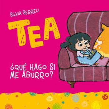 Paperback Tea. Que Hago Si Me Aburro? [Spanish] Book