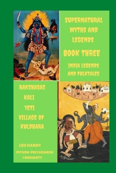 Paperback Supernatural Myths and 'Legends India Legends and Folktales: Book Three India Book