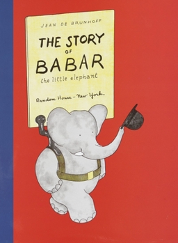 Hardcover The Story of Babar: The Little Elephant Book
