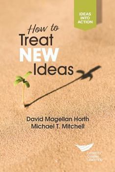 Paperback How to Treat New Ideas Book