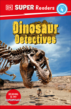 Dinosaur Detectives - Book  of the DK Readers Level 4