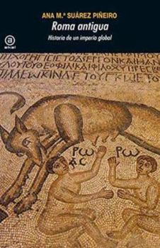 Roma antigua: Historia de un imperio global