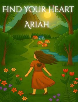 Paperback Find Your Heart Ariah Book