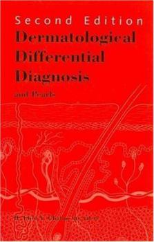 Hardcover Dermatological Differential Diagnosis and Pearls, Second Edition Book