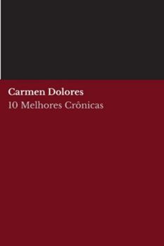 Paperback 10 melhores crônicas - Carmen Dolores [Portuguese] Book