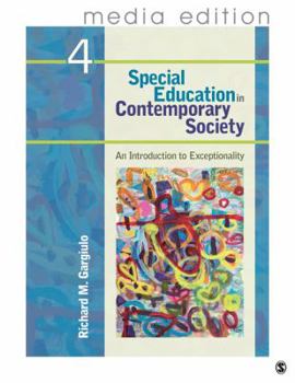 Paperback Special Education in Contemporary Society, 4e - Media Edition: An Introduction to Exceptionality Book