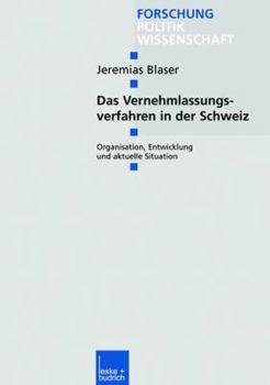 Paperback Das Vernehmlassungsverfahren in Der Schweiz [German] Book