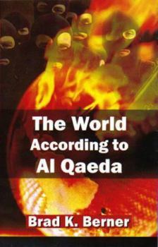 Hardcover The World According to Al Qaeda Book