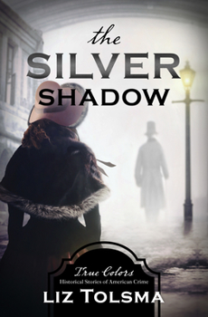 The Silver Shadow - Book  of the True Colors