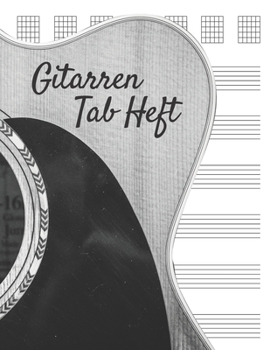 Gitarren Tab Heft: Übungsheft mit leeren Tabulaturlinien und Akkorddiagrammen (German Edition)