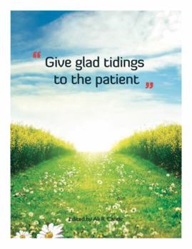 Staple Bound Give glad tidings to the patient Book