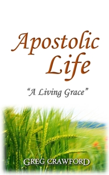 Paperback Apostolic Life: A Living Grace Book