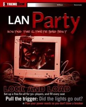 Paperback LAN Party: Hosting the Ultimate Frag Fest Book