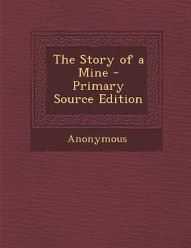 The Story of a Mine