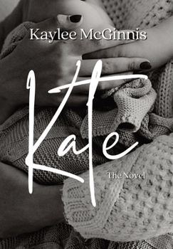 Hardcover Kate: The Novel Book