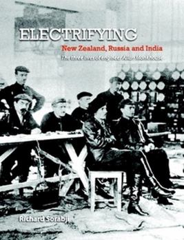 Paperback Electrifying New Zealand, Russia and India: The three lives of engineer Allan Monkhouse Book