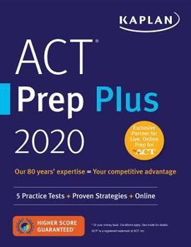 Paperback ACT Prep Plus 2020: 5 Practice Tests + Proven Strategies + Online Book