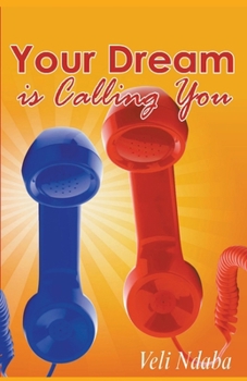 Paperback Your Dream is Calling You Book