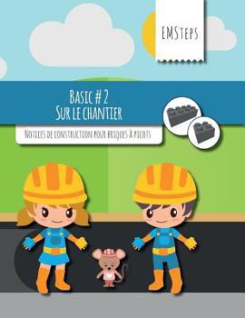 Paperback EMSteps #02 Sur le chantier: Notices de construction pour briques à picots [French] Book