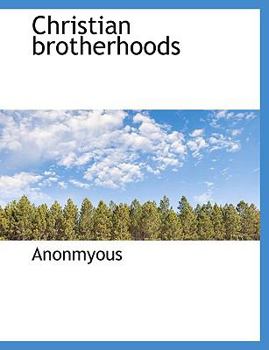 Hardcover Christian Brotherhoods Book