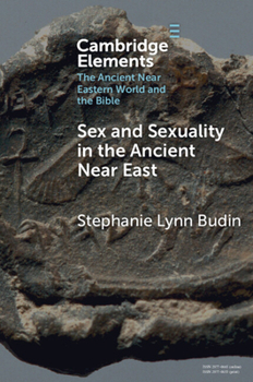 Paperback Sex and Sexuality in the Ancient Near East Book
