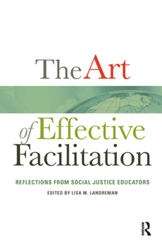 Paperback The Art of Effective Facilitation: Reflections From Social Justice Educators Book