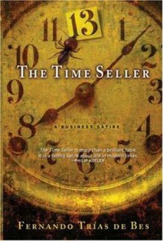 Hardcover The Time Seller: A Business Satire Book