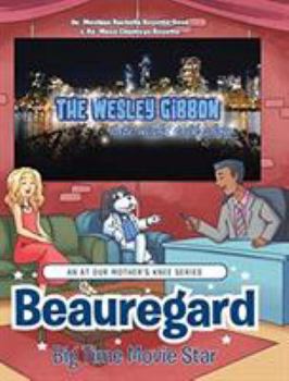 Hardcover Beauregard: Big Time Movie Star Book