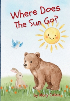 Paperback Where Does the Sun Go? Book