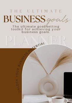 Paperback The Ultimate Business Goals Planner Book