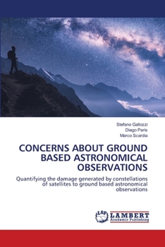 Paperback Concerns about Ground Based Astronomical Observations Book