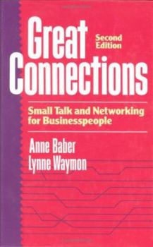 Hardcover Great Connections: Small Talk and Networking for Businesspeople Book
