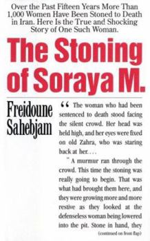 Paperback The Stoning of Soraya M.: A True Story Book