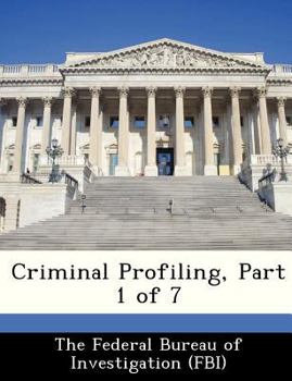 Criminal Profiling, Part 1 of 7
