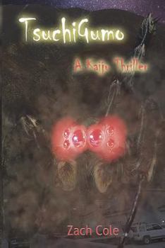 Paperback Tsuchigumo: A Kaiju Thriller Book