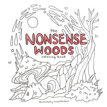Paperback The Nonsense Woods Coloring Book